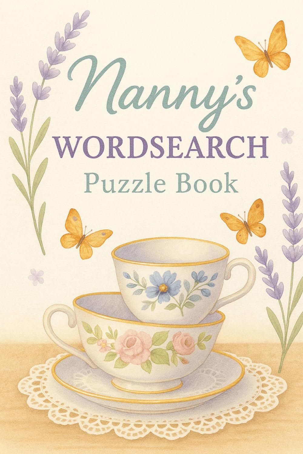 Nanny's Wordsearch Puzzle Book: Large Print, Nan, Nana, Word Search, Grandmother, Gift, Mother's Day, Birthday, Christmas, Stocking Stuffer, 6x9, 22 Puzzles, Paperback