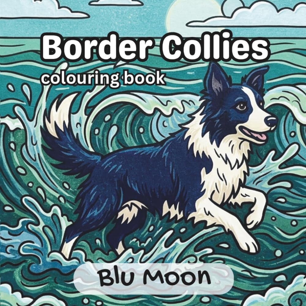 Border Collies: Calming and comforting colouring book