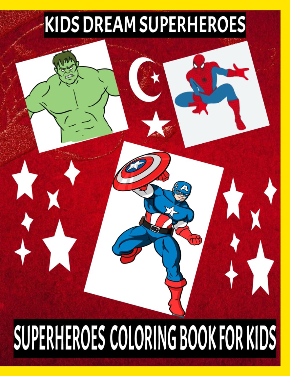 SUPERHEROES COLORING BOOK FOR KIDS: MARVEL COLORING BOOK FOR KIDS