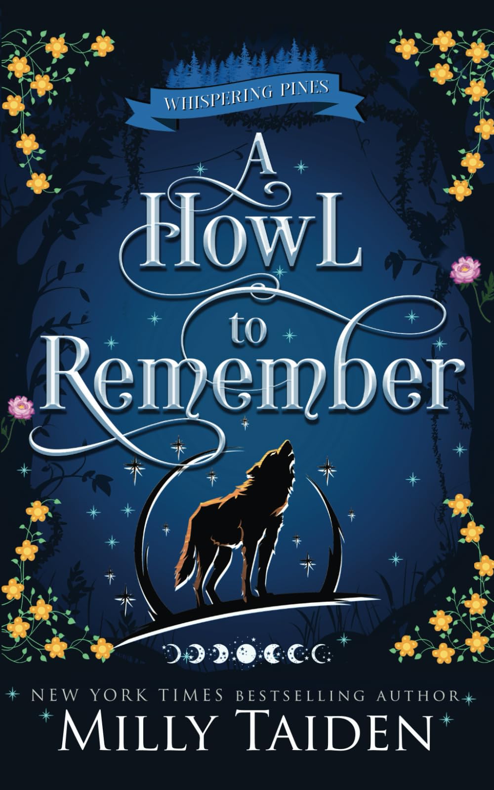 A Howl to Remember: A Paranormal Cozy Shifter Romance Series - with Heat (Whispering Pines)