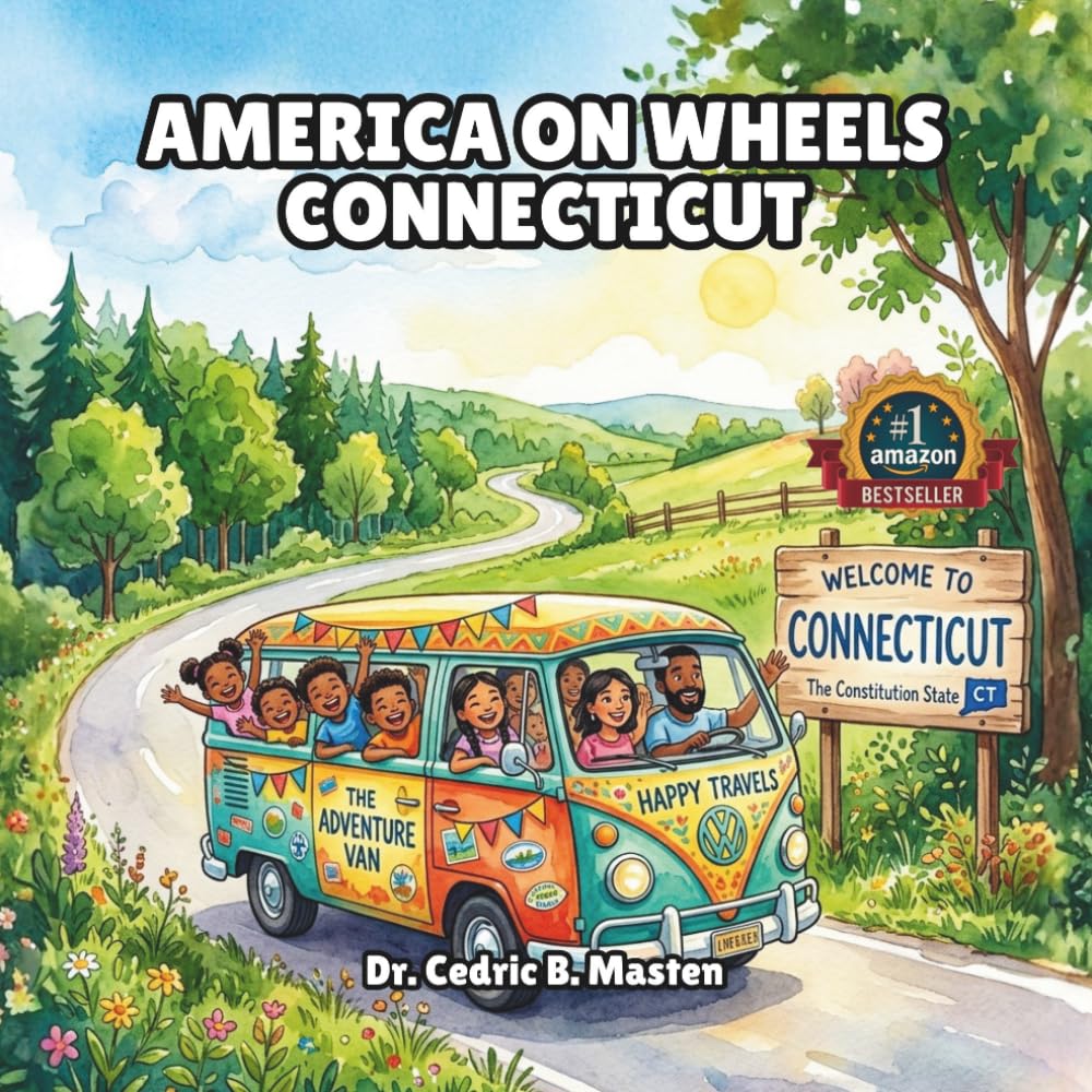 America on Wheels Connecticut: A Fun Road Trip Through Connecticut for Curious Kids