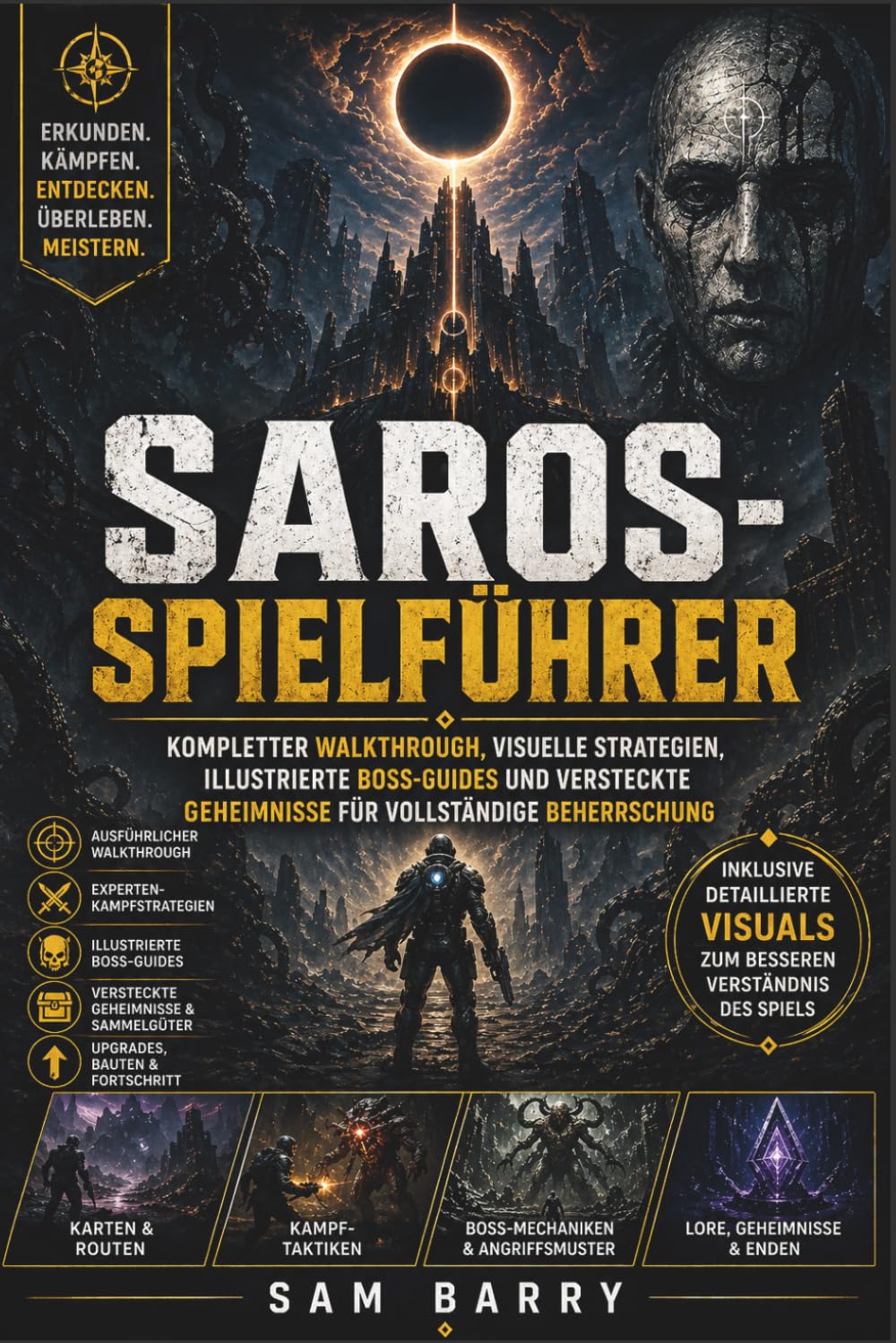 SAROS-SPIELFÜHRER: Kompletter Walkthrough, visuelle Strategien, illustrierte Boss-Guides und versteckte Geheimnisse für vollständige Beherrschung