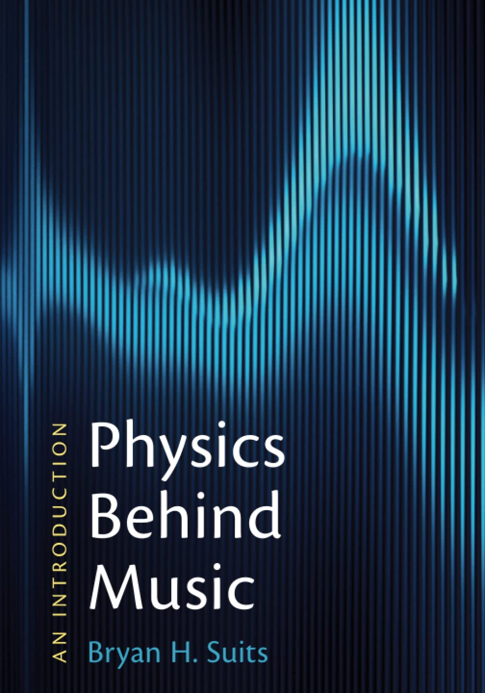 Physics Behind Music An Introduction Suits Paperback Cambridge University Press