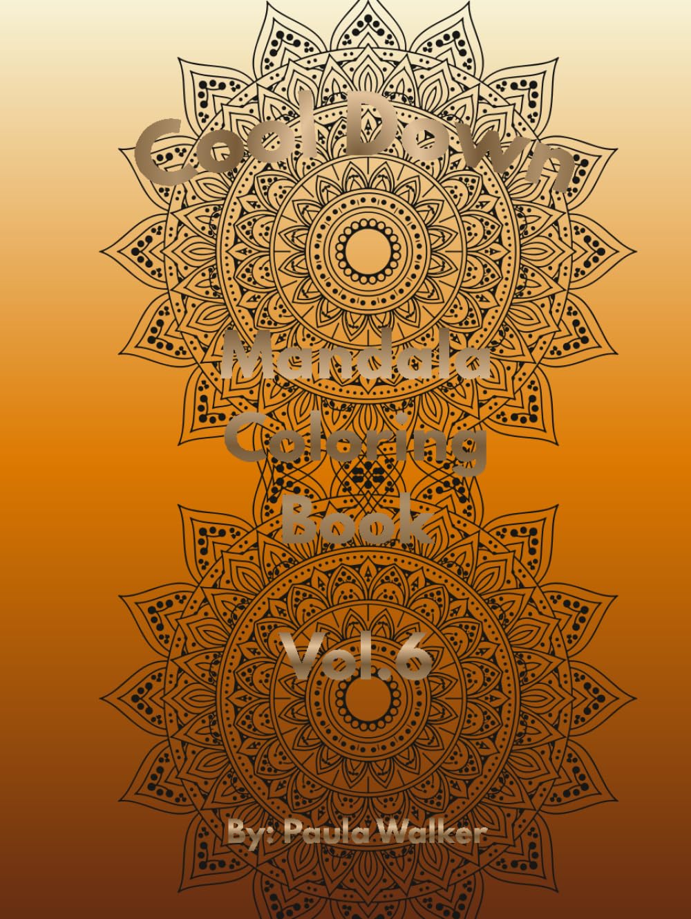 Cool Down Mandala: Coloring Book Vol.6