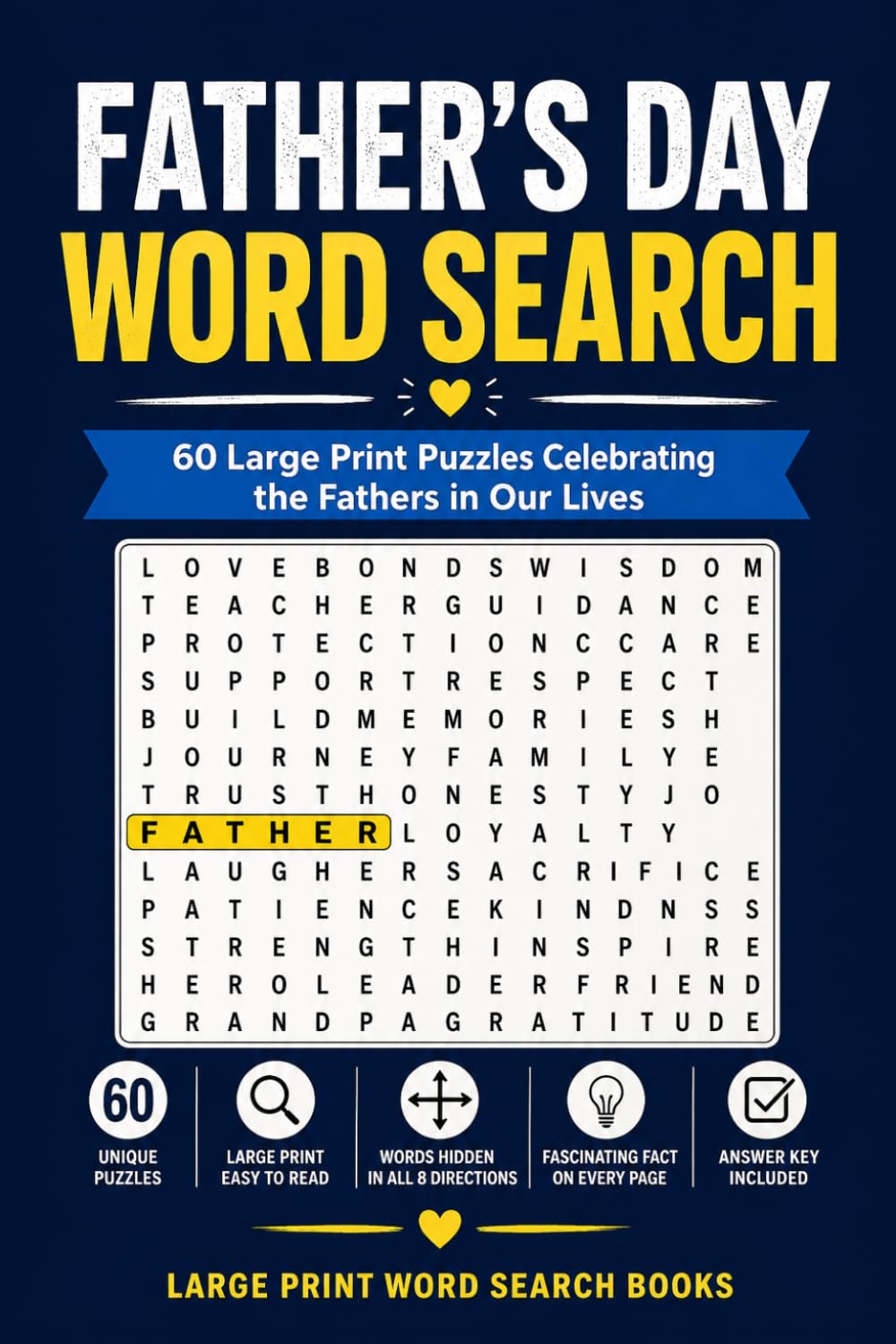 Father's Day Word Search: 60 Large Print Puzzles Celebrating the Fathers in Our Lives (Large Print Word Search Books)