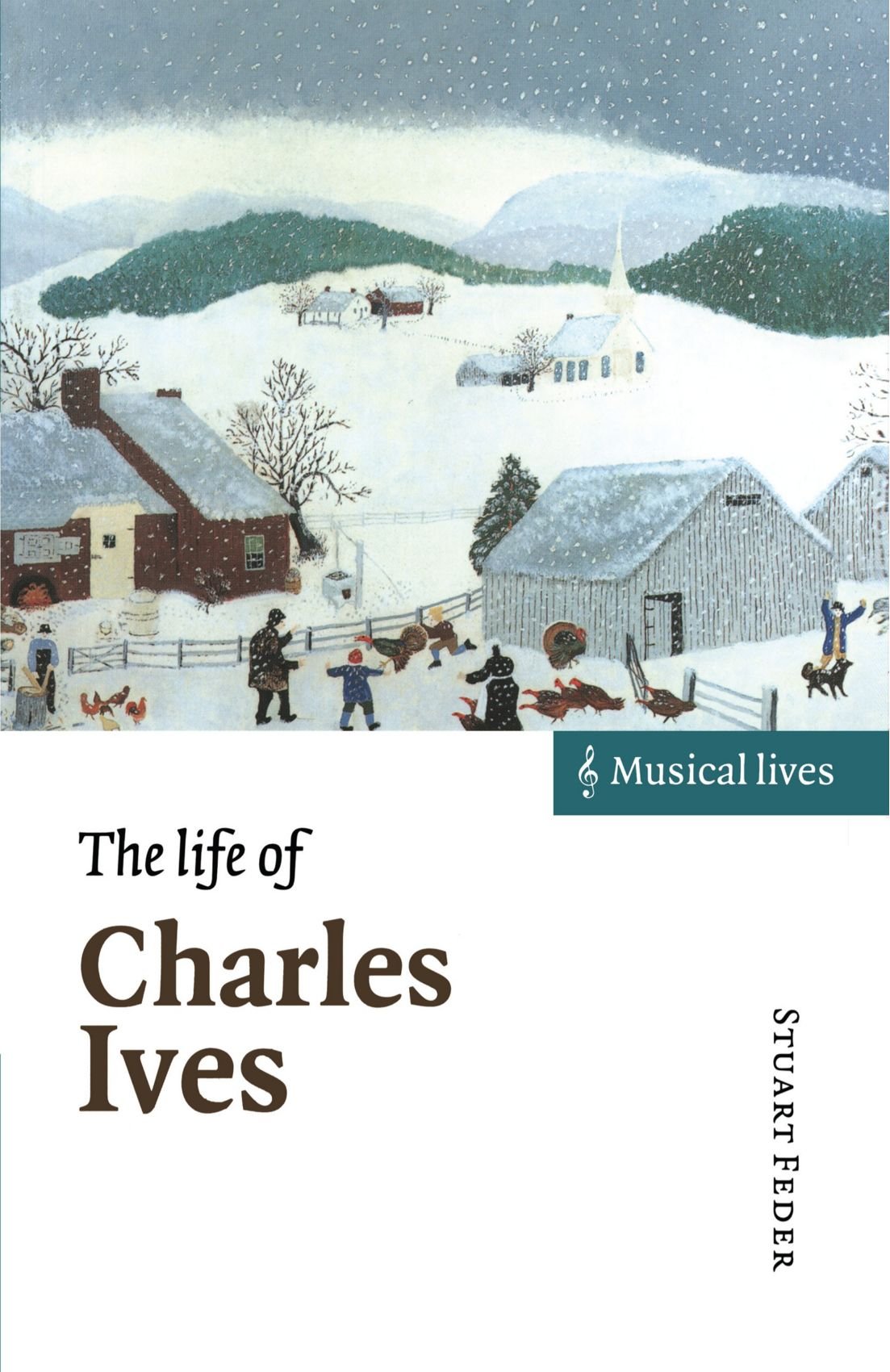 The Life of Charles Ives Feder Paperback Cambridge University Press