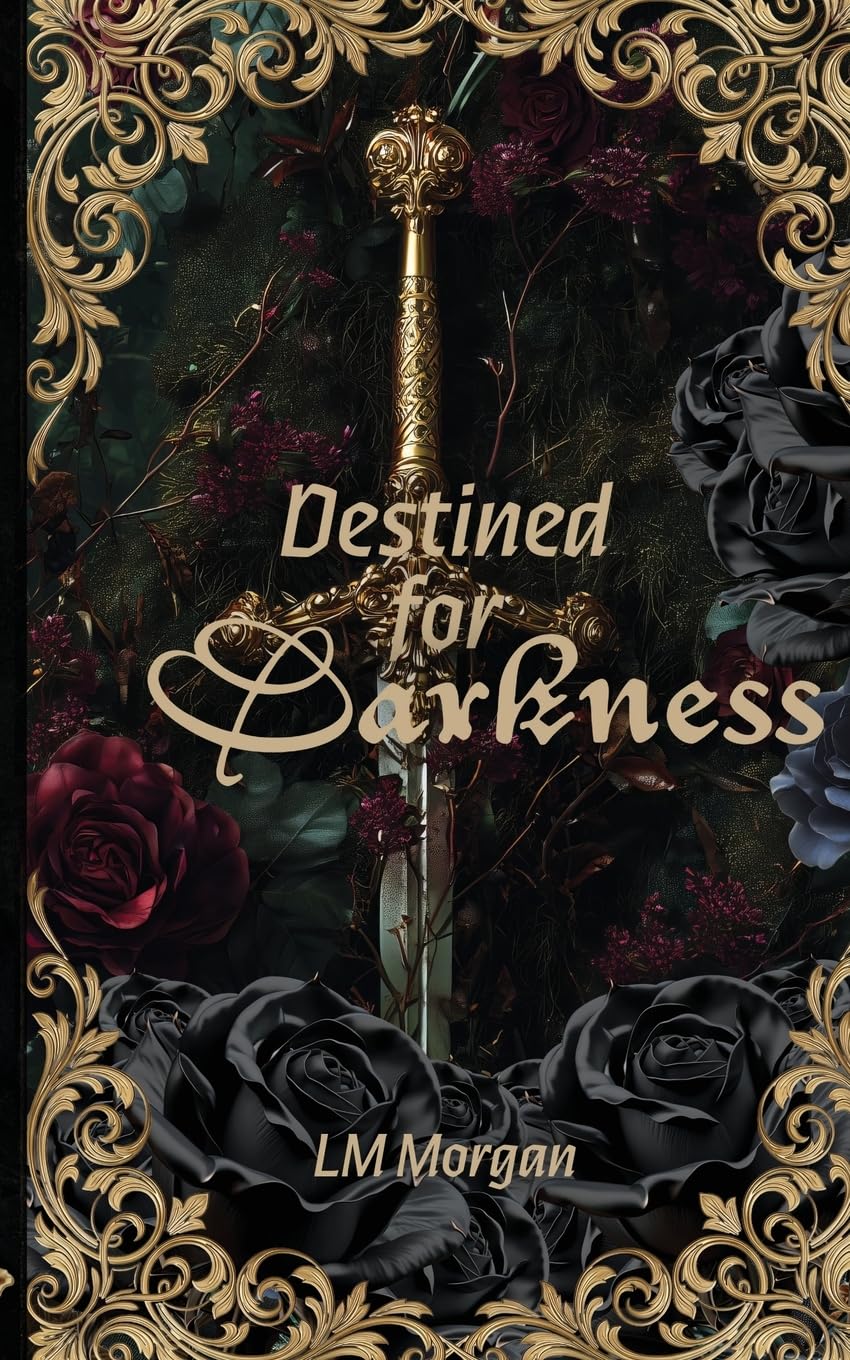 Destined for Darkness: 4 (The Black Rose series)