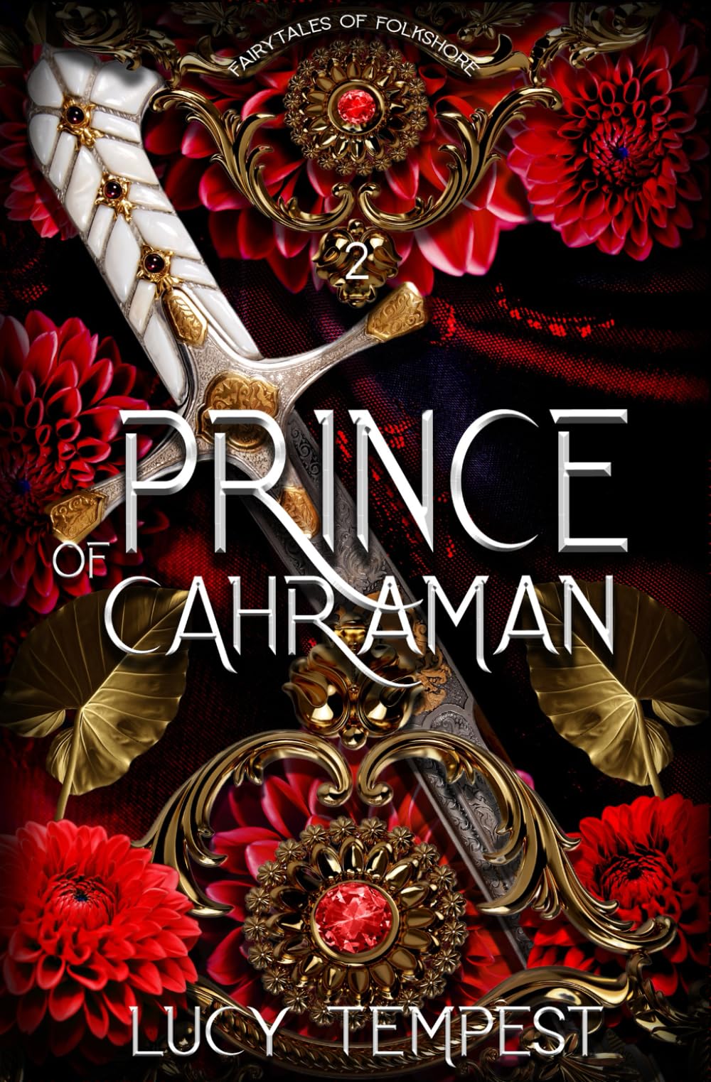 Prince of Cahraman: A Retelling of Aladdin (Fairytales of Folkshore)