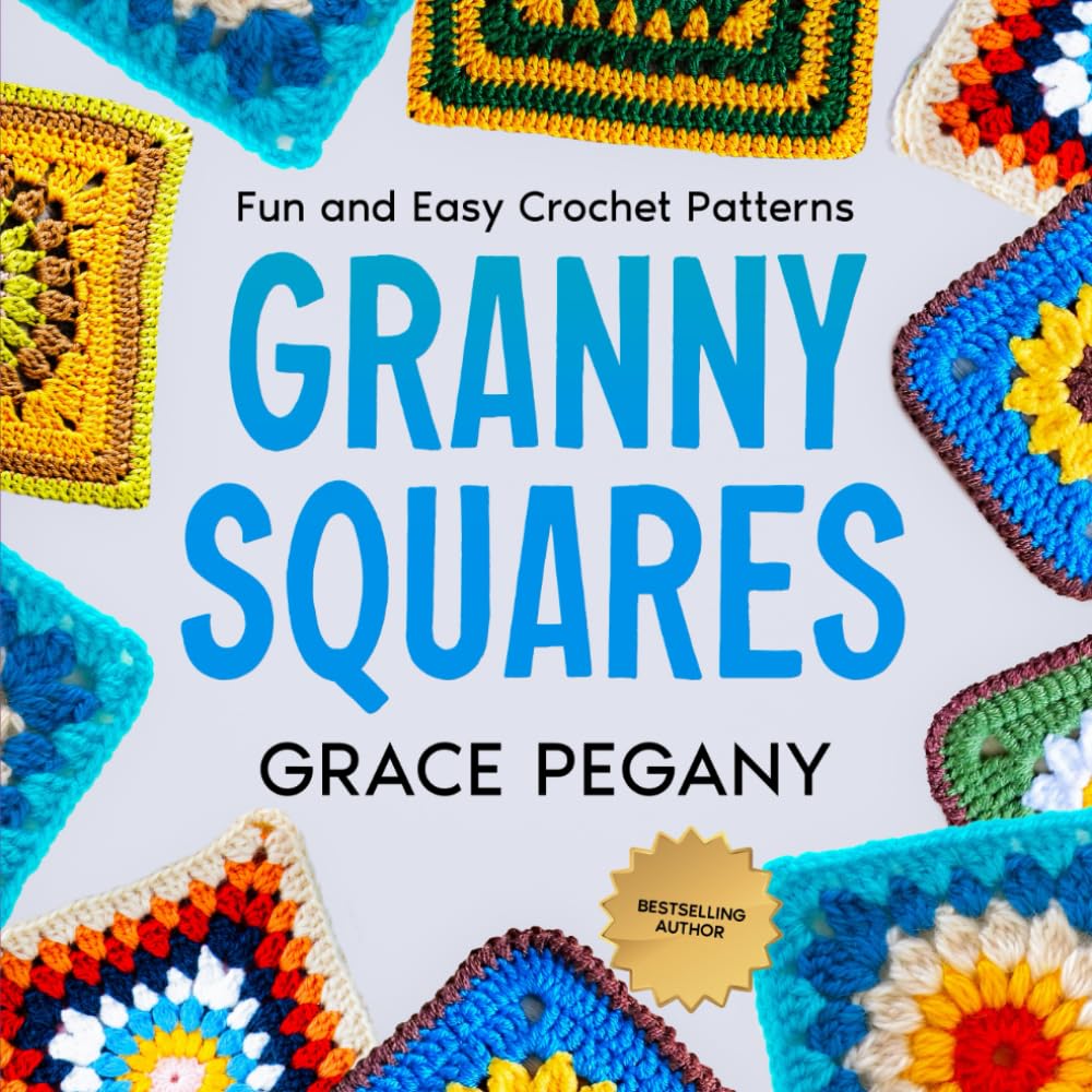 Granny Squares: Fun and Easy Crochet Patterns