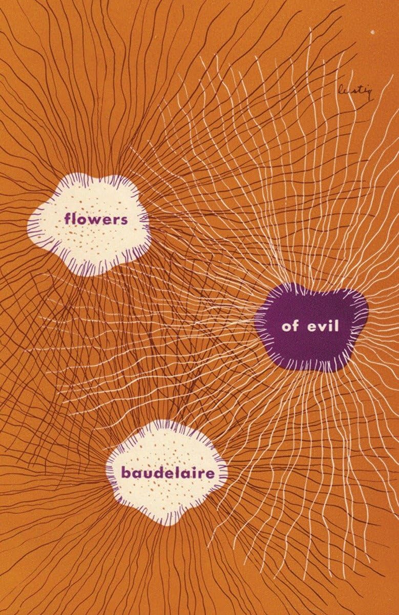 The Flowers of Evil by Charles Baudelaire, Marthiel Mathews, ... - 9780811211178