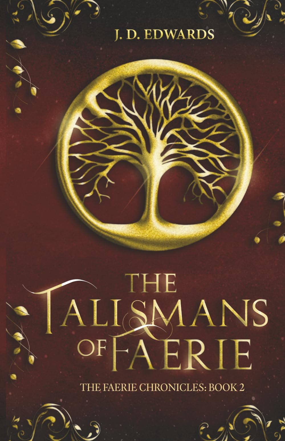The Talismans of Faerie: The Faerie Chronicles (Book Two)