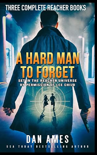 A HARD MAN TO FORGET: The Jack Reacher Cases Complete Books #1, #2 &amp; #3