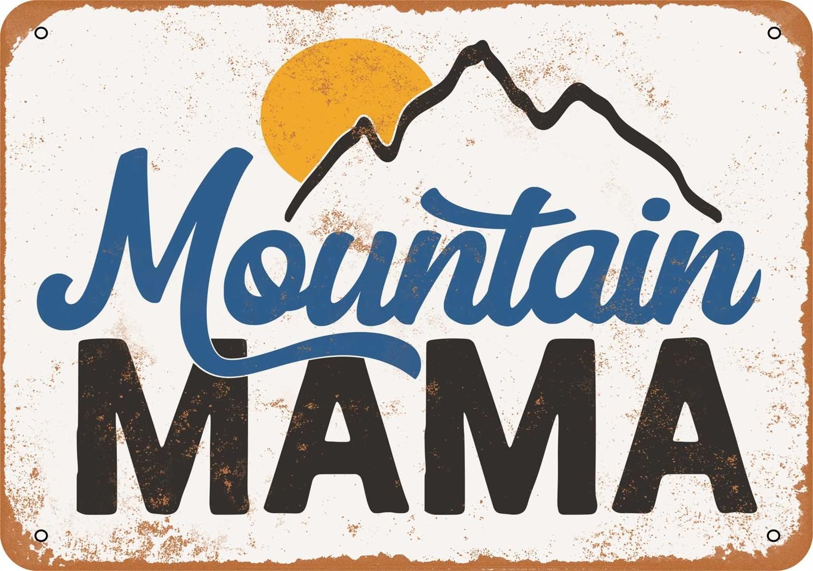 Miaomansenstore Metal Sign - Mountain Mama - Vintage Look Home Decor