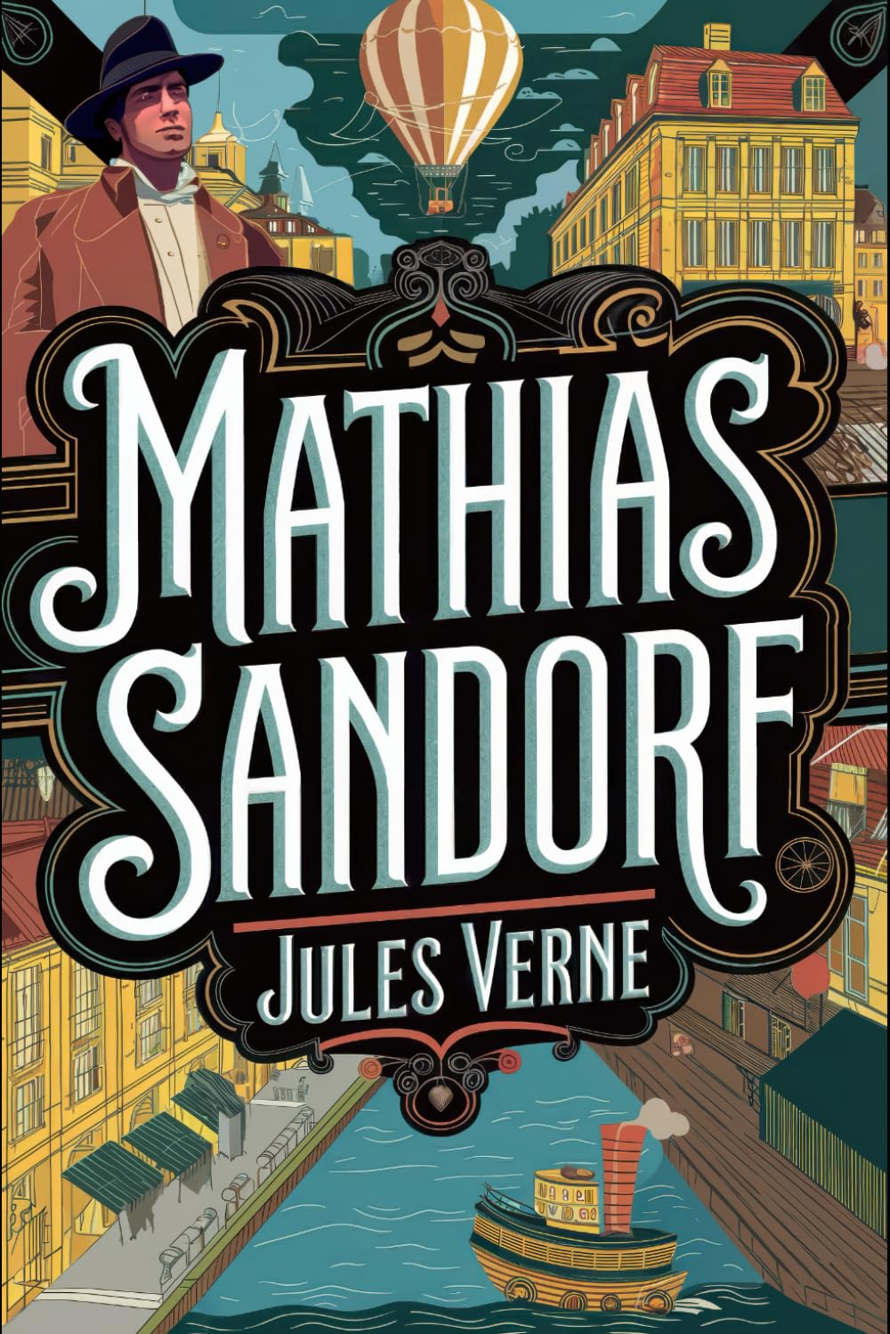 Mathias Sandorf: A New Translation