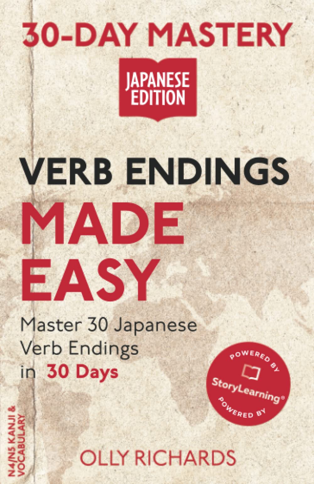 30-Day Mastery: Verb Endings Made Easy: Master 30 Japanese Verb Endings in 30 Days (30-Day Mastery | Japanese Edition)
