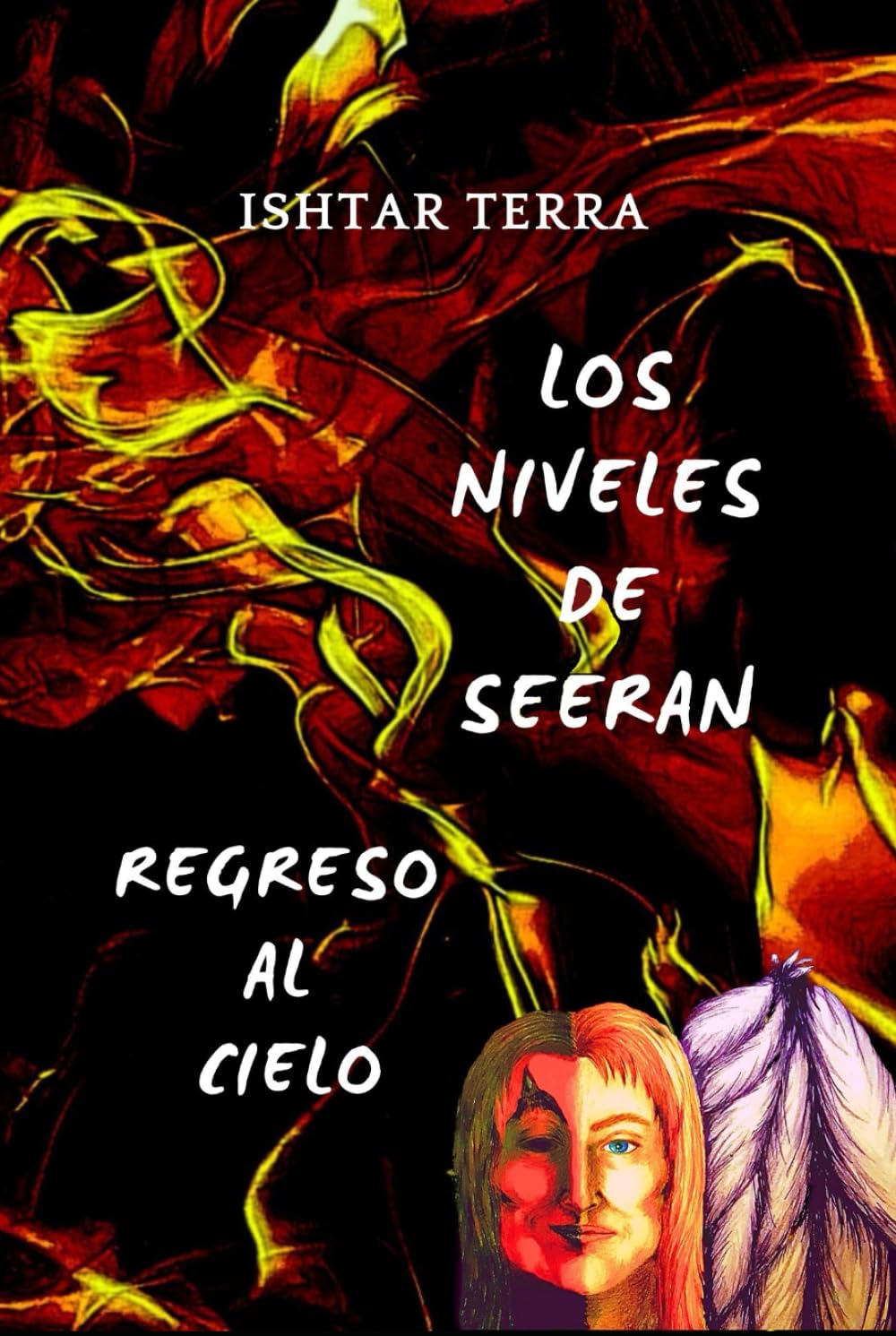 Los niveles de Seeran: Regreso al Cielo: Ciencia ficción juvenil distópica (Universo Vértice)