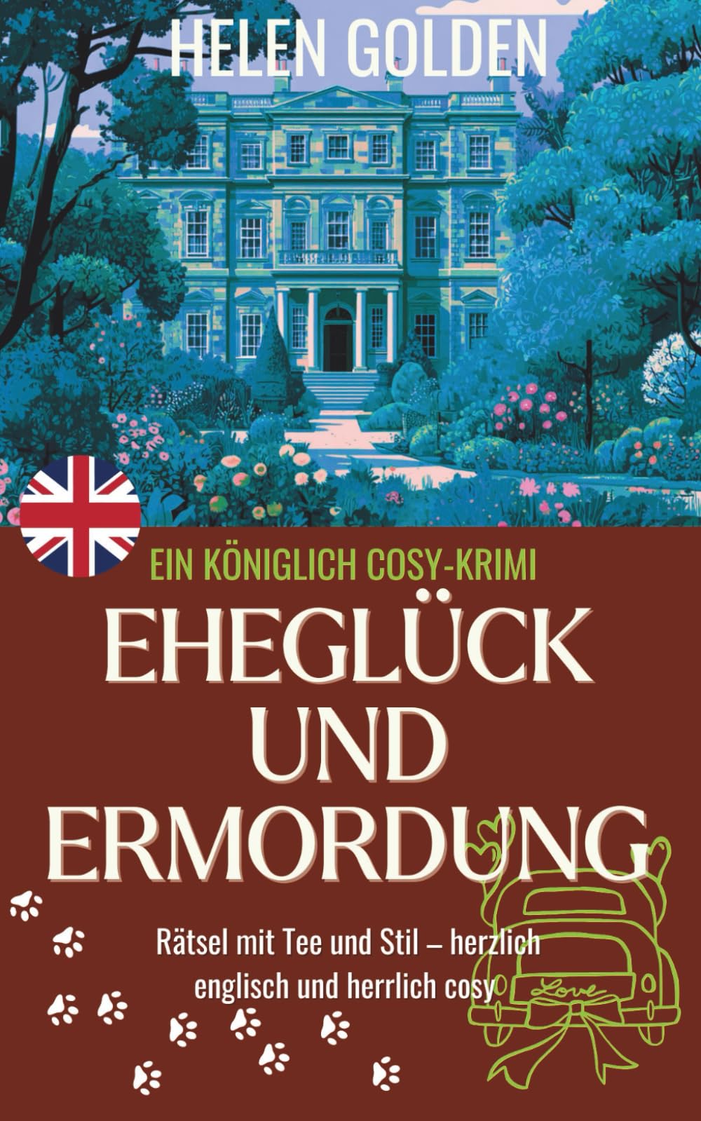 Eheglück und Ermordung (Ein Königlich Cosy-Krimi)
