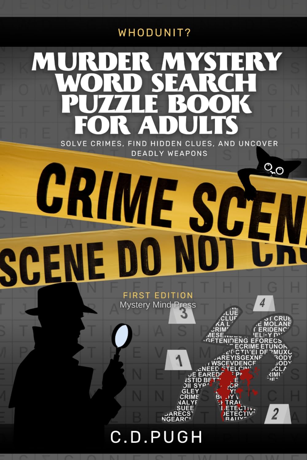 Murder Mystery Word Search Puzzle Book for Adults: Solve Crimes, Find Hidden Clues, and Uncover Deadly Weapons