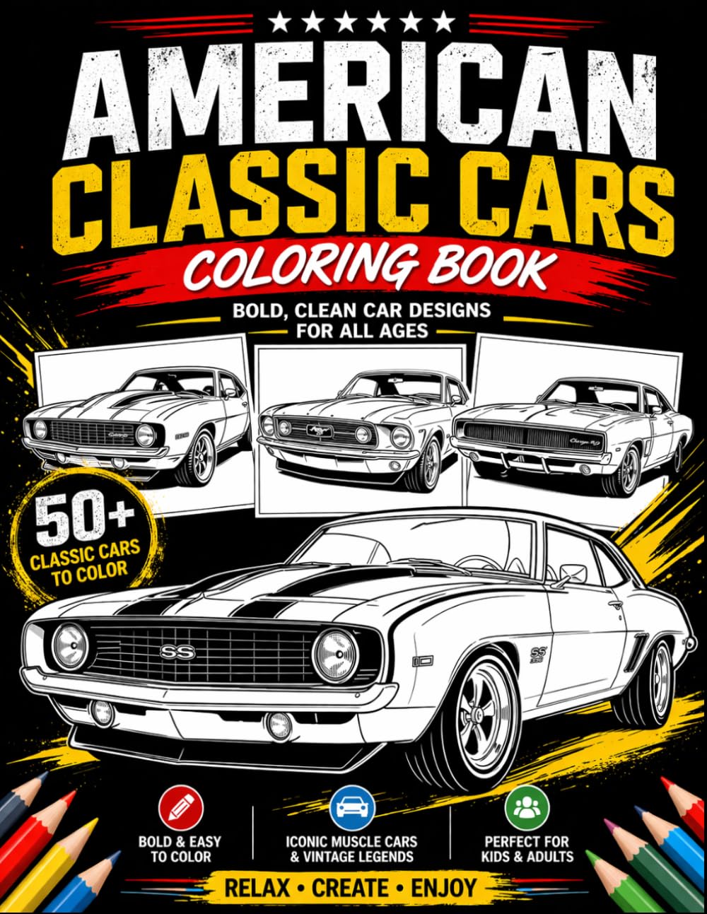 Coloring Book American Classic Cars: Iconic American Muscle Cars | Bold Line Art Designs for Adults, Teens & Kids | Coloring Pages