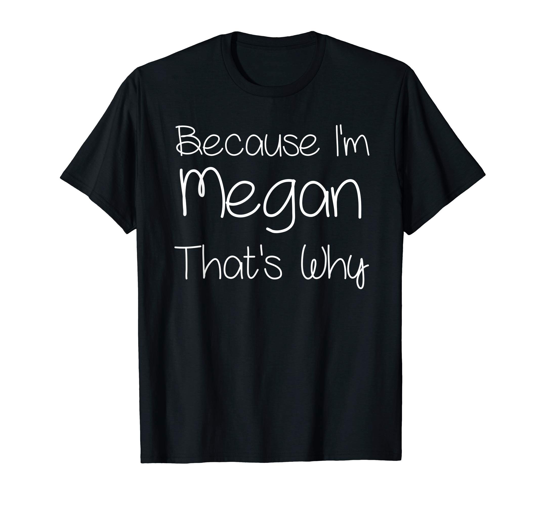 Custom Mother Christmas Mom Girl Wife First NamesMEGAN Funny Personalized Birthday Women Name Gift Idea T-Shirt