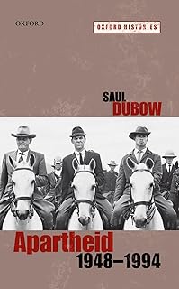 Apartheid, 1948-1994 (Oxford Histories)