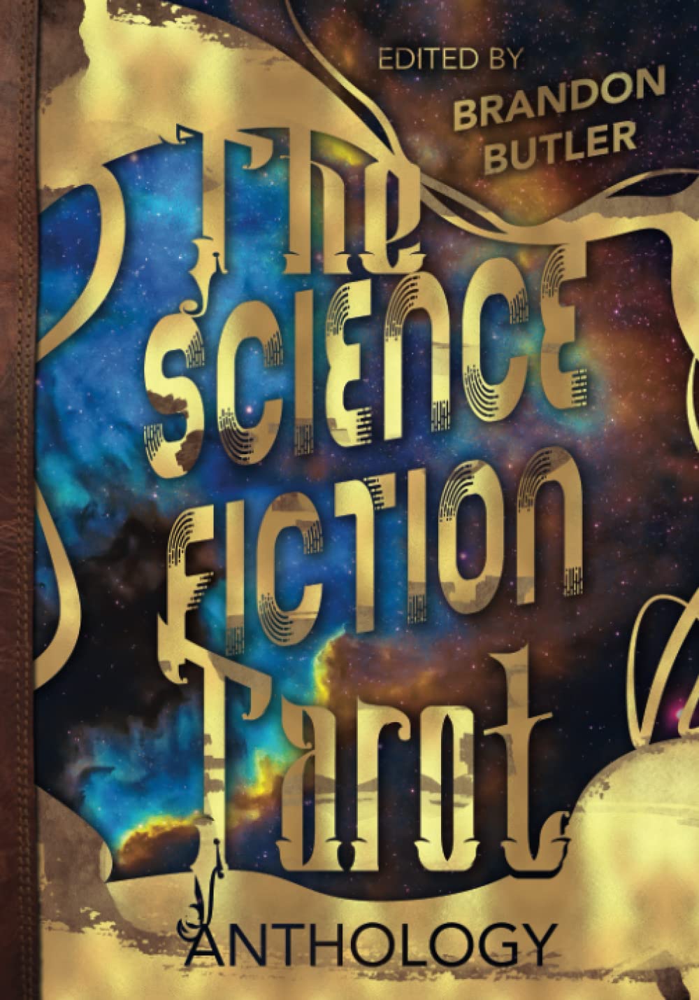 The Science Fiction Tarot: Luminous Symbols of All the Tomorrows to Come