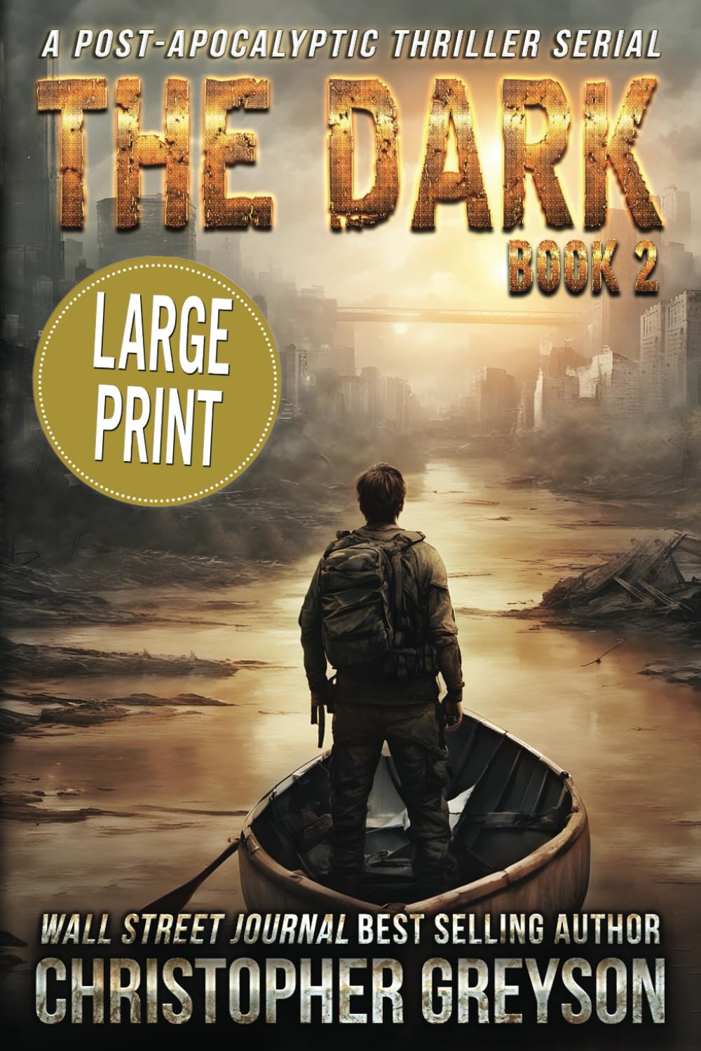 The Dark 2: A Post-Apocalyptic Thriller Serial