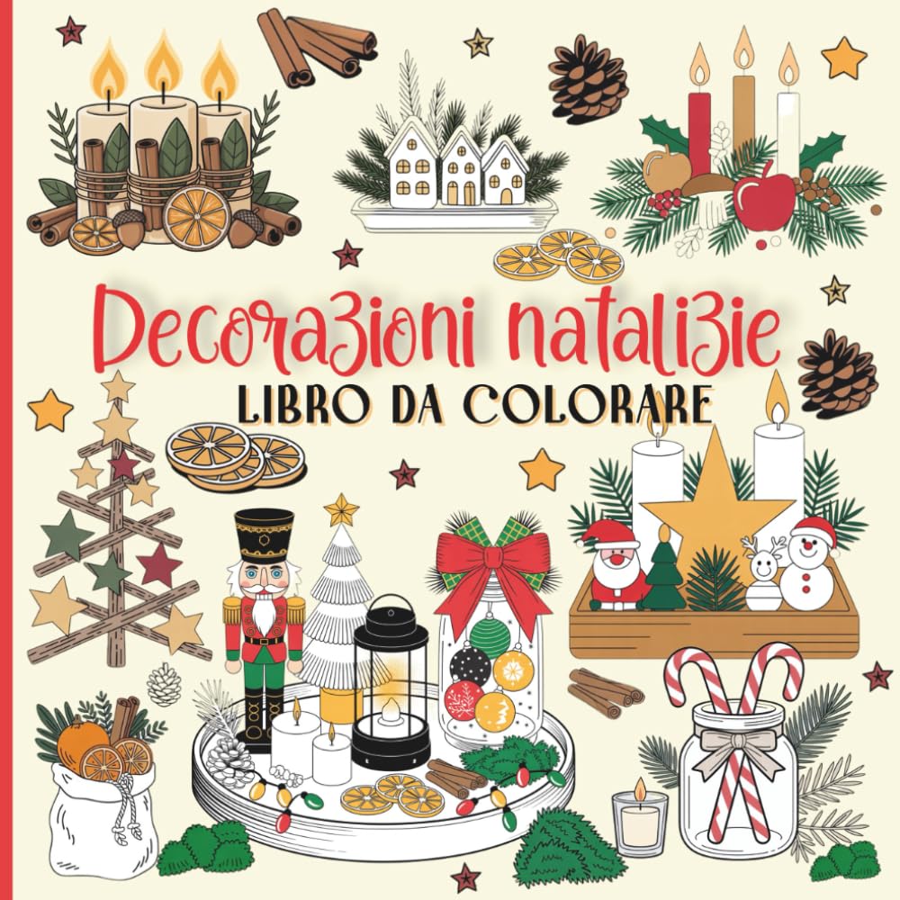 Decorazioni natalizie Libro da colorare: 100 disegni ispiratori per creare addobbi originali e rilassarsi con creatività