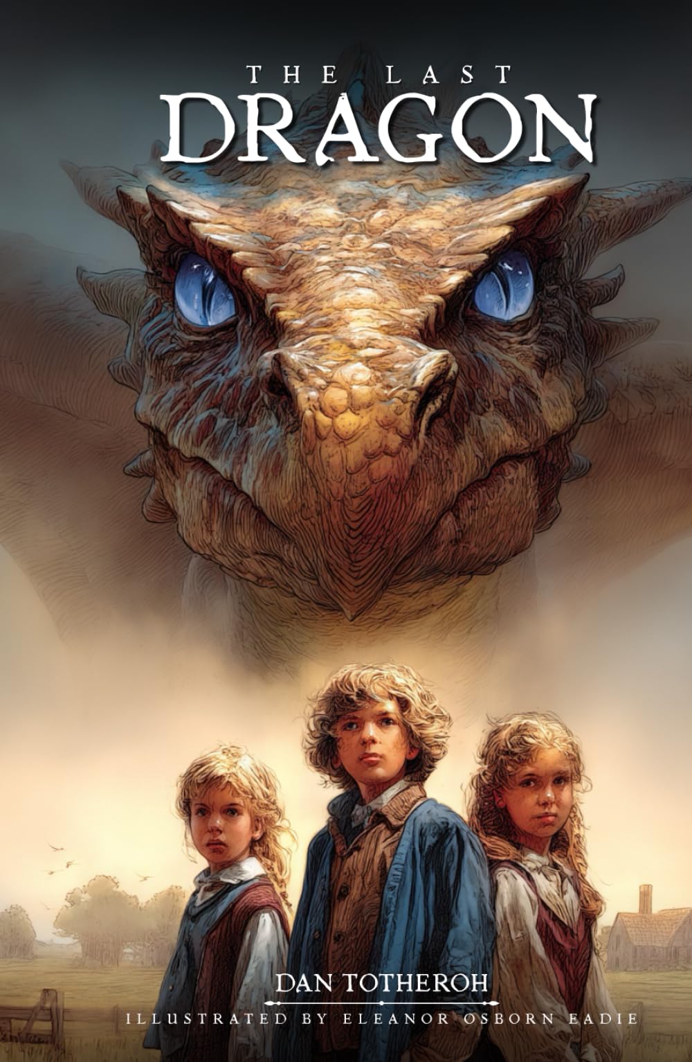 THE LAST DRAGON: with original Illustrations and Annotated