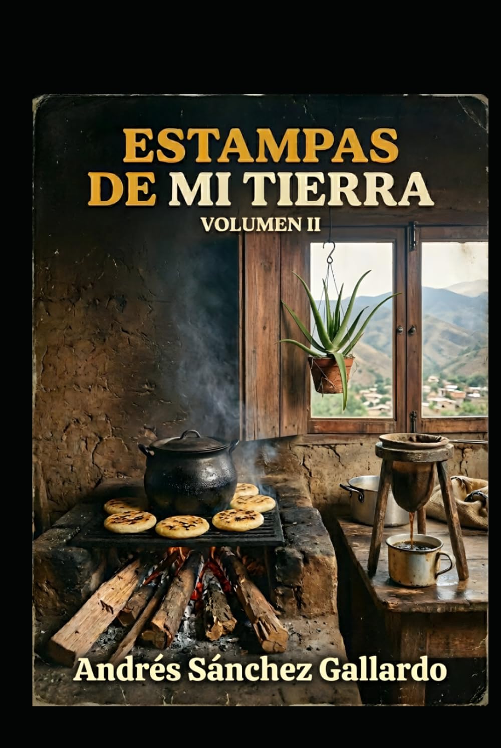 Estampas de mi Tierra: Cuentos de camino y picardía (Volumen II)