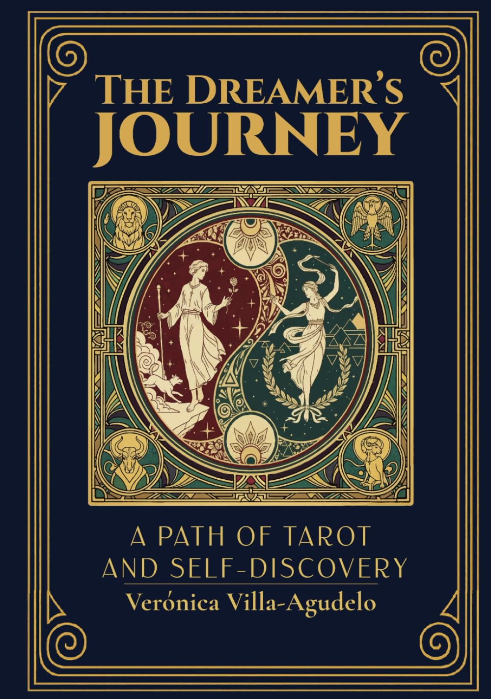 The Dreamer's Journey: A path of Tarot and self-discovery