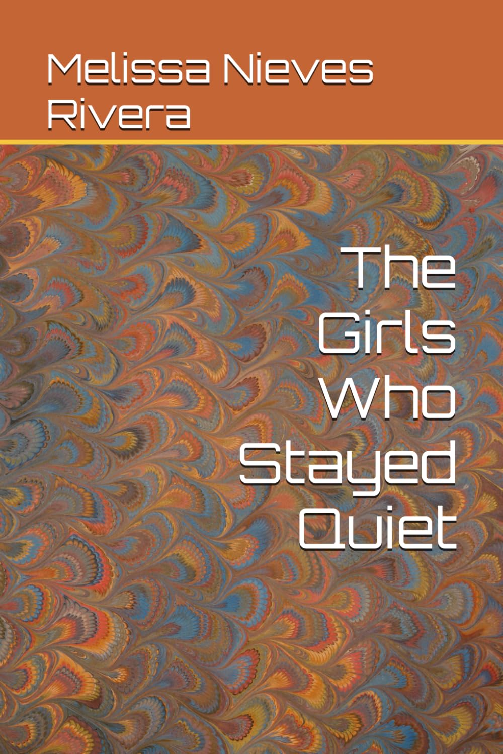 The Girls Who Stayed Quiet