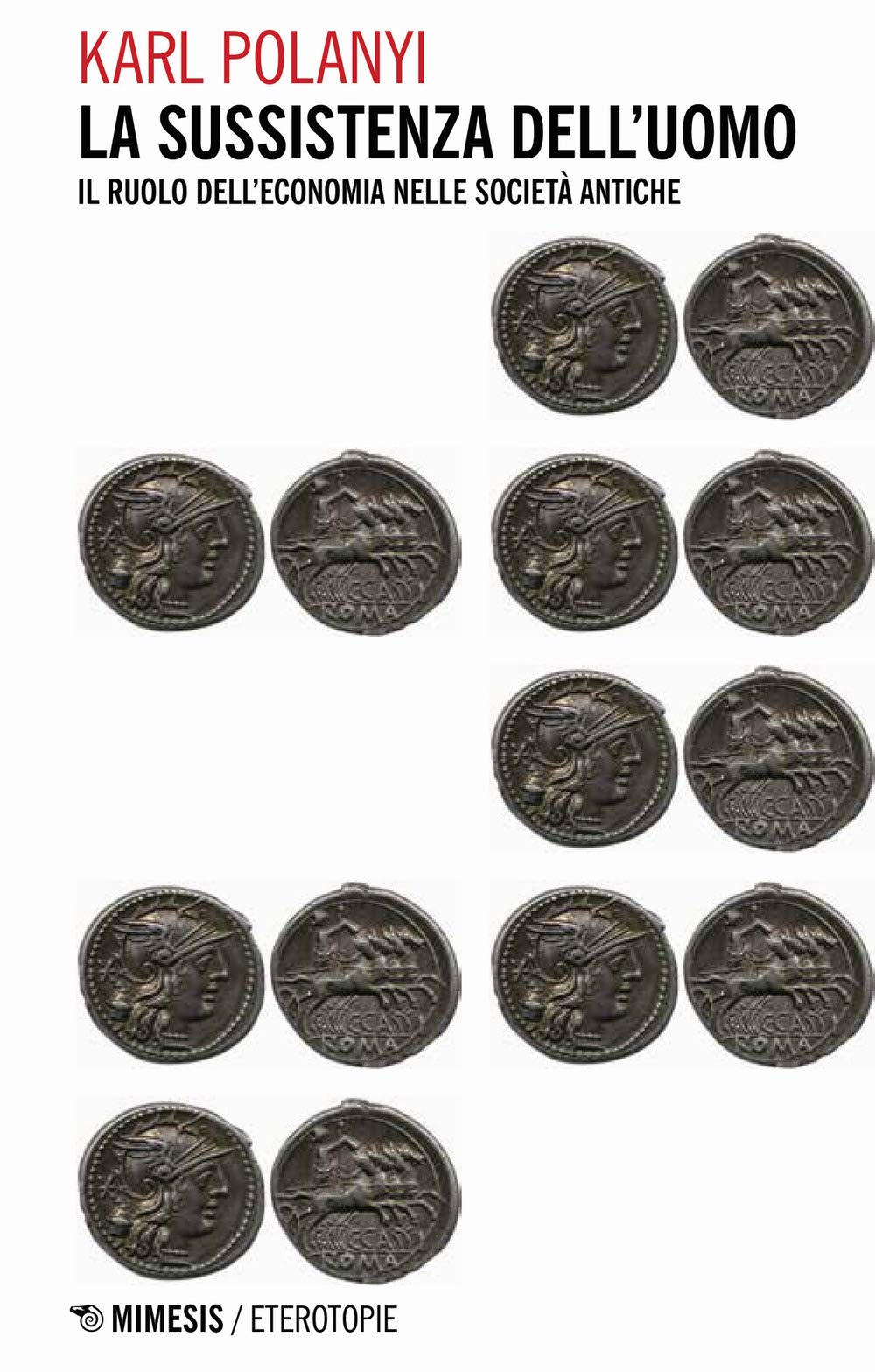 La Sussistenza Dell'uomo. Il Ruolo Dell'economia Nelle Società Antiche - 4