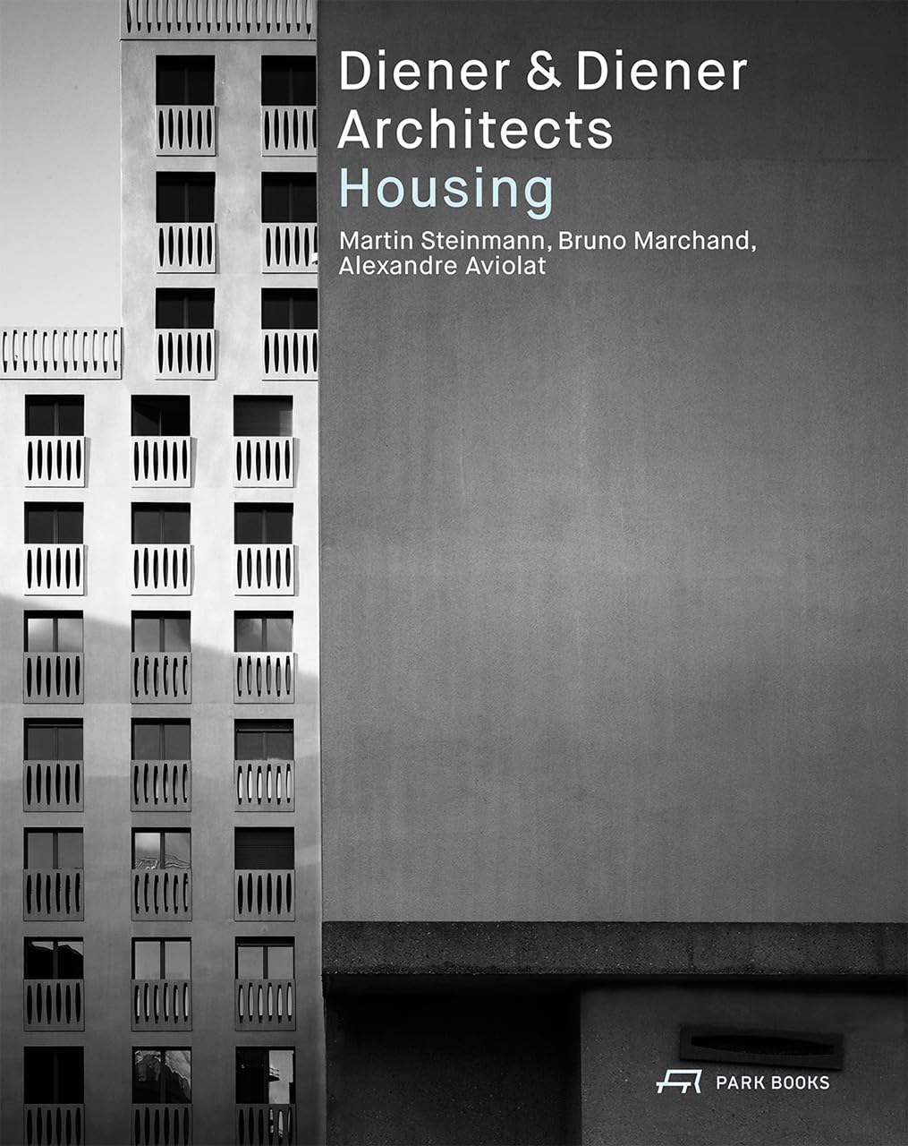 Diener & Diener Architects - Housing by Bruno Marchand, Alexandre Aviolat,...