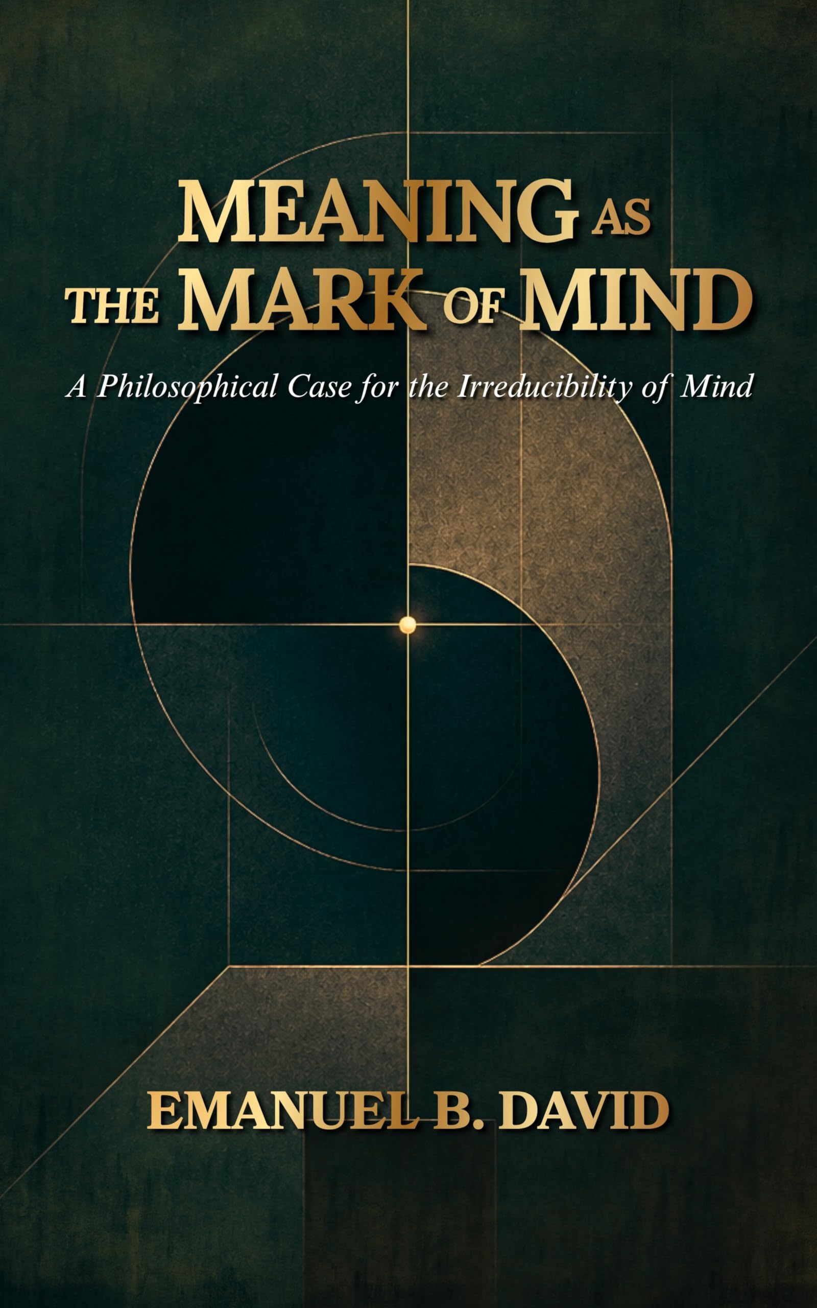 Meaning as the Mark of Mind