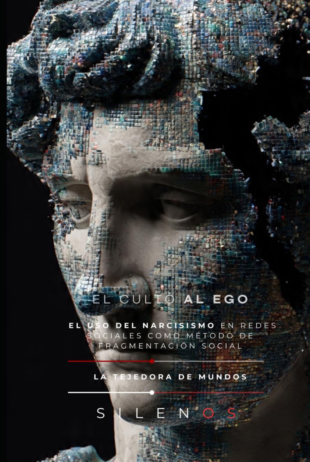 EL CULTO AL EGO: El uso del narcisismo en redes sociales como método de fragmentación social (Illuminati)
