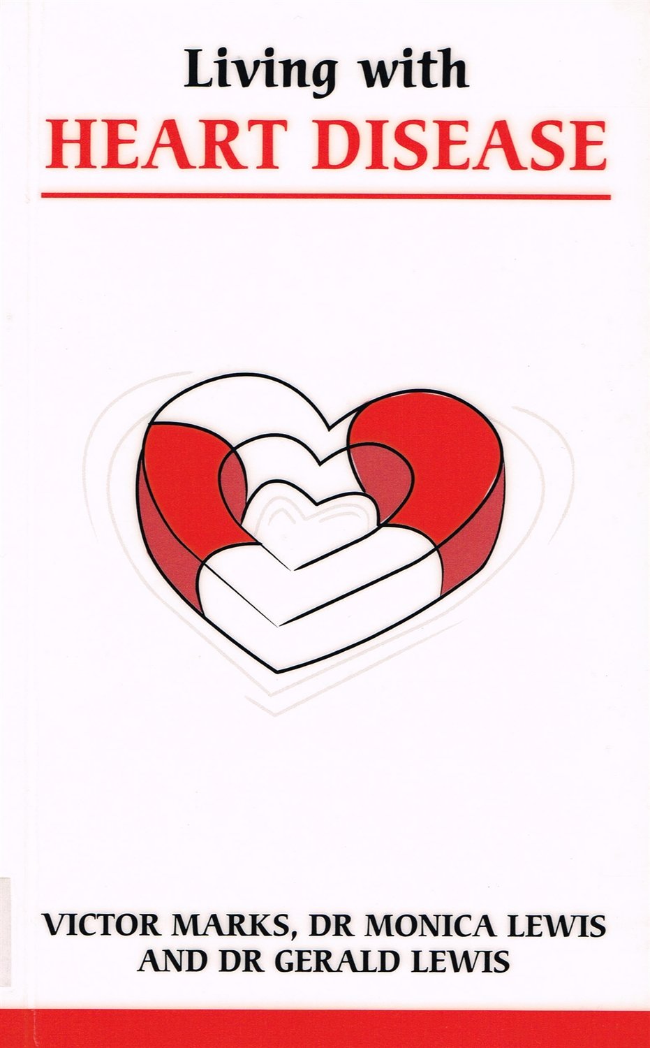 Living With Heart Disease (Overcoming Common Problems S.)