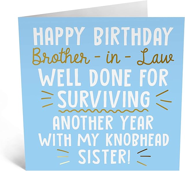 Central 23 - Funny Birthday Card for Him - 'Happy Birthday Brother-In-Law' - Happy Birthday Card - Brother-in-law Birthday Card - Cheeky Greeting Card for Him - Comes with Fun Stickers