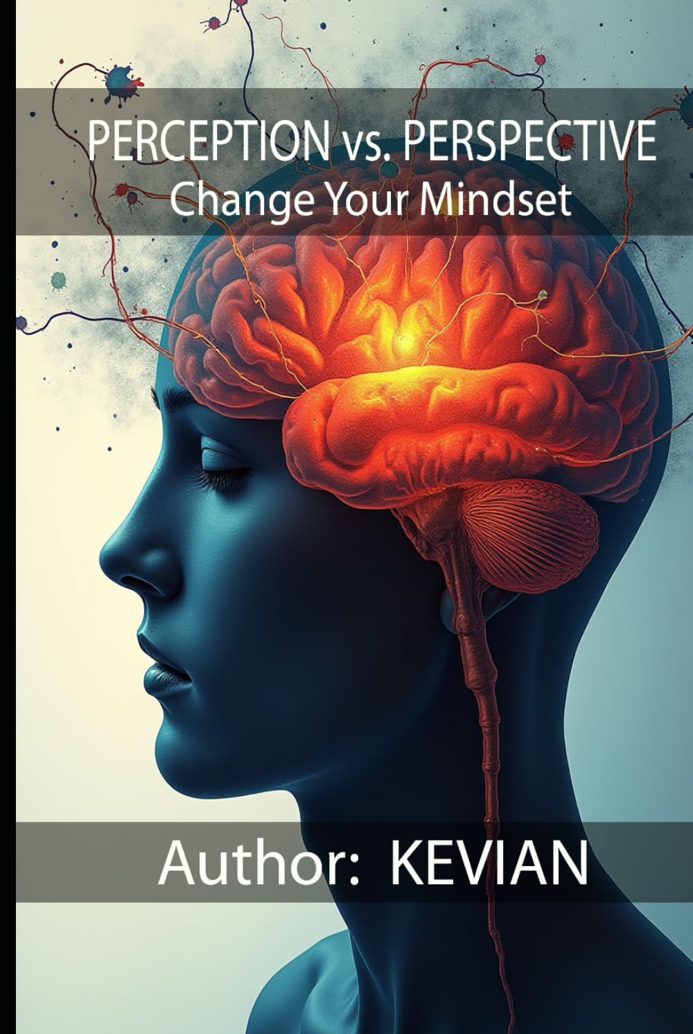 PERCEPTION vs. PERSPECTIVE: Change Your Mindset