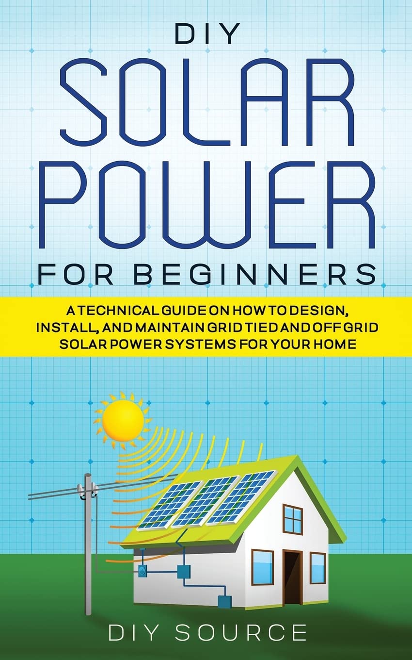 buy-diy-solar-power-for-beginners-a-technical-guide-on-how-to-design