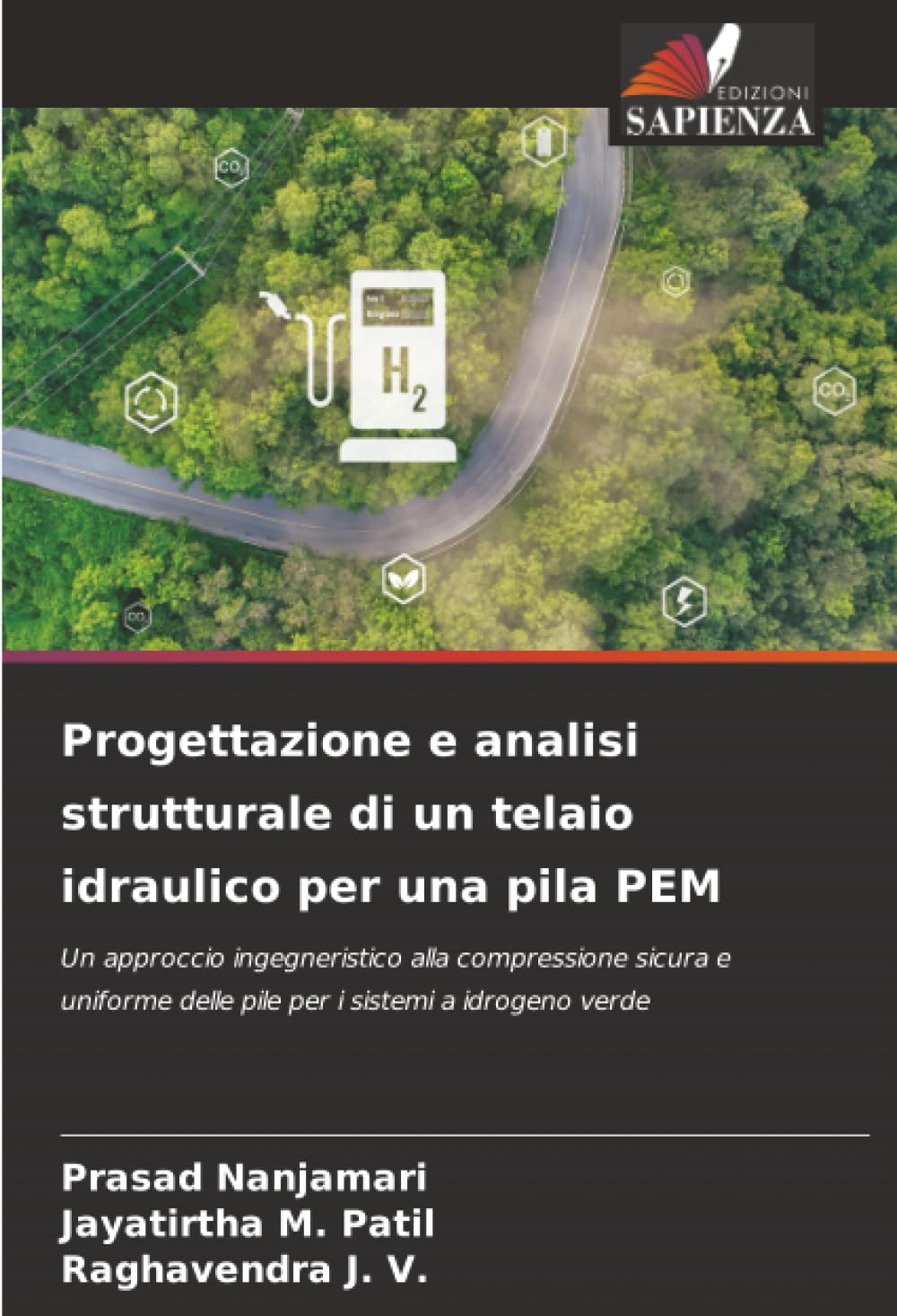 Progettazione e analisi strutturale di un telaio idraulico per una pila PEM: Un approccio ingegneristico alla compressione sicura e uniforme delle pile per i sistemi a idrogeno verde
