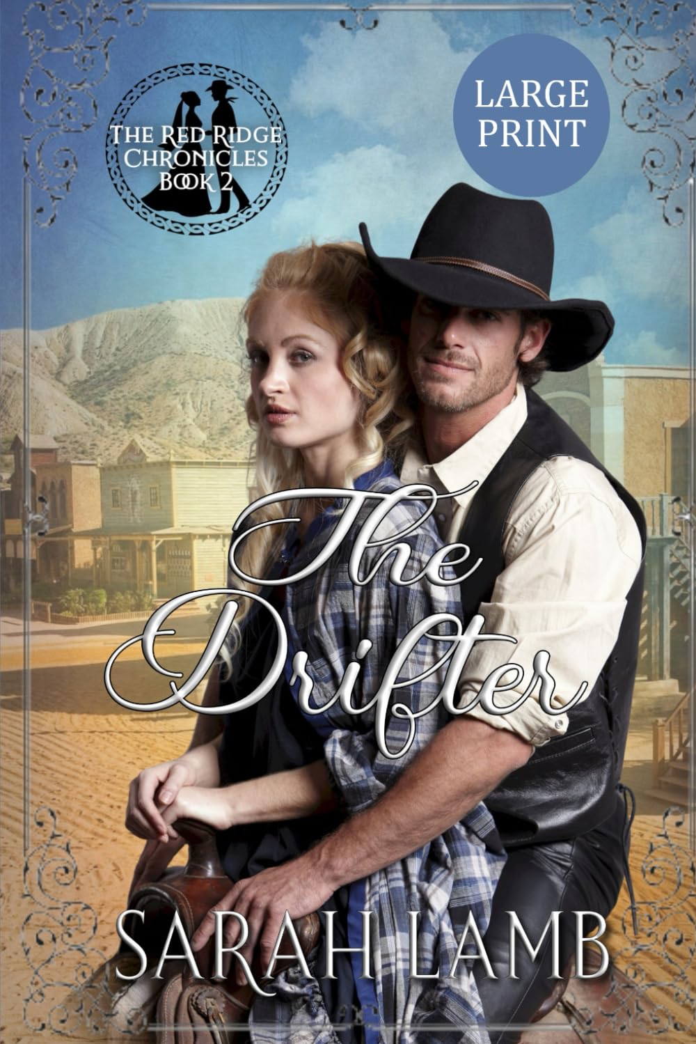 The Drifter (Large Print): 2 (Red Ridge Chronicles Large Print)