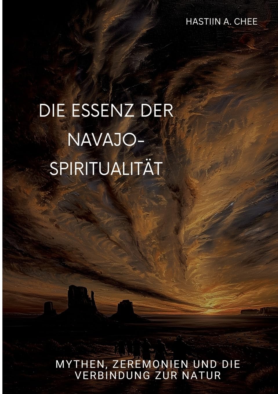 Die Essenz der Navajo-Spiritualität: Mythen, Zeremonien und die Verbindung zur Natur