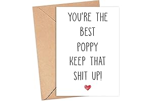 You're The Best Poppy Keep That Shit Up - Poppy Birthday Card