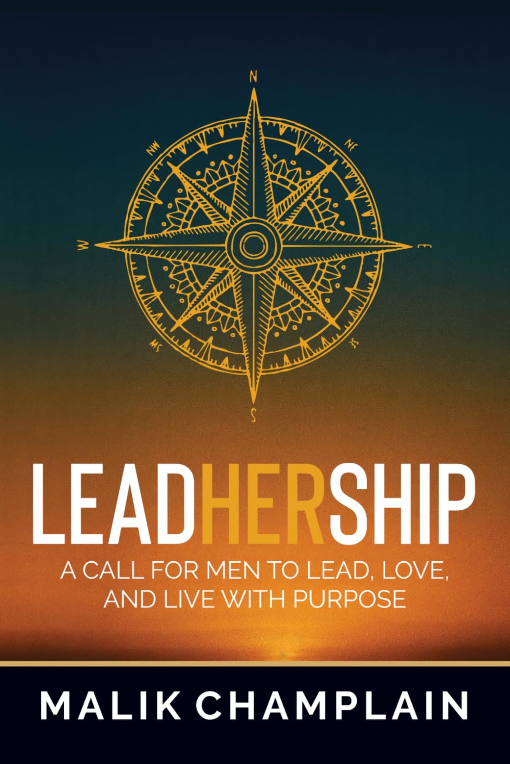 LeadHerShip: A Call for Men to Lead, Love, and Live with Purpose      Paperback – March 10, 2026