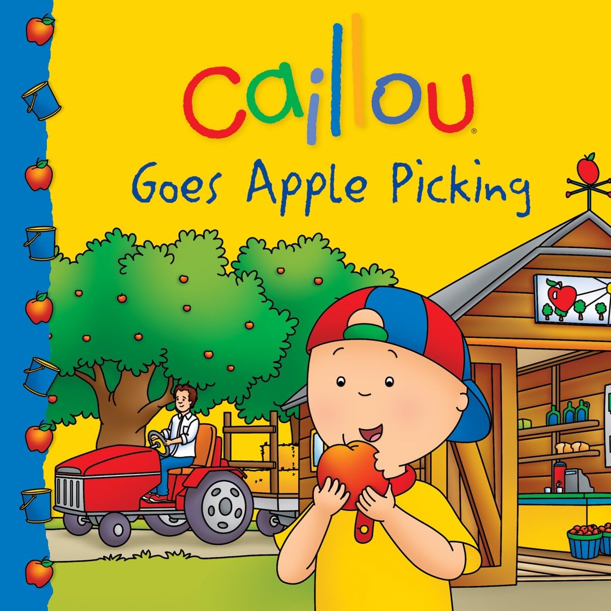 Caillou Goes Apple Picking (Clubhouse) Paperback – Picture Book, August 12, 2014
