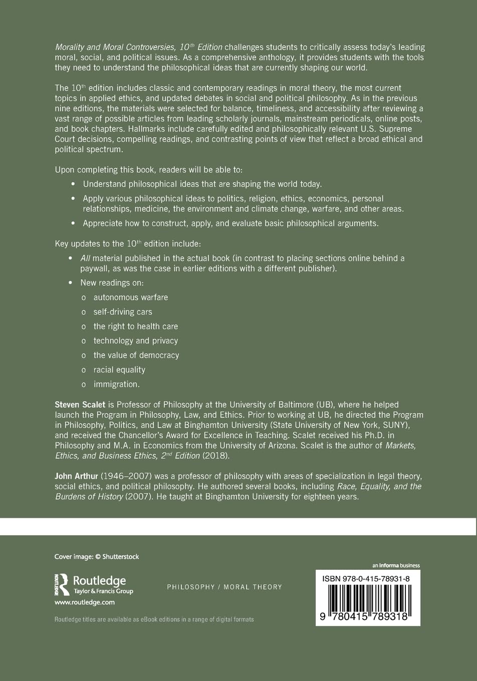 Morality and Moral Controversies: Readings in Moral, Social, and Political Philosophy      10th Edition
