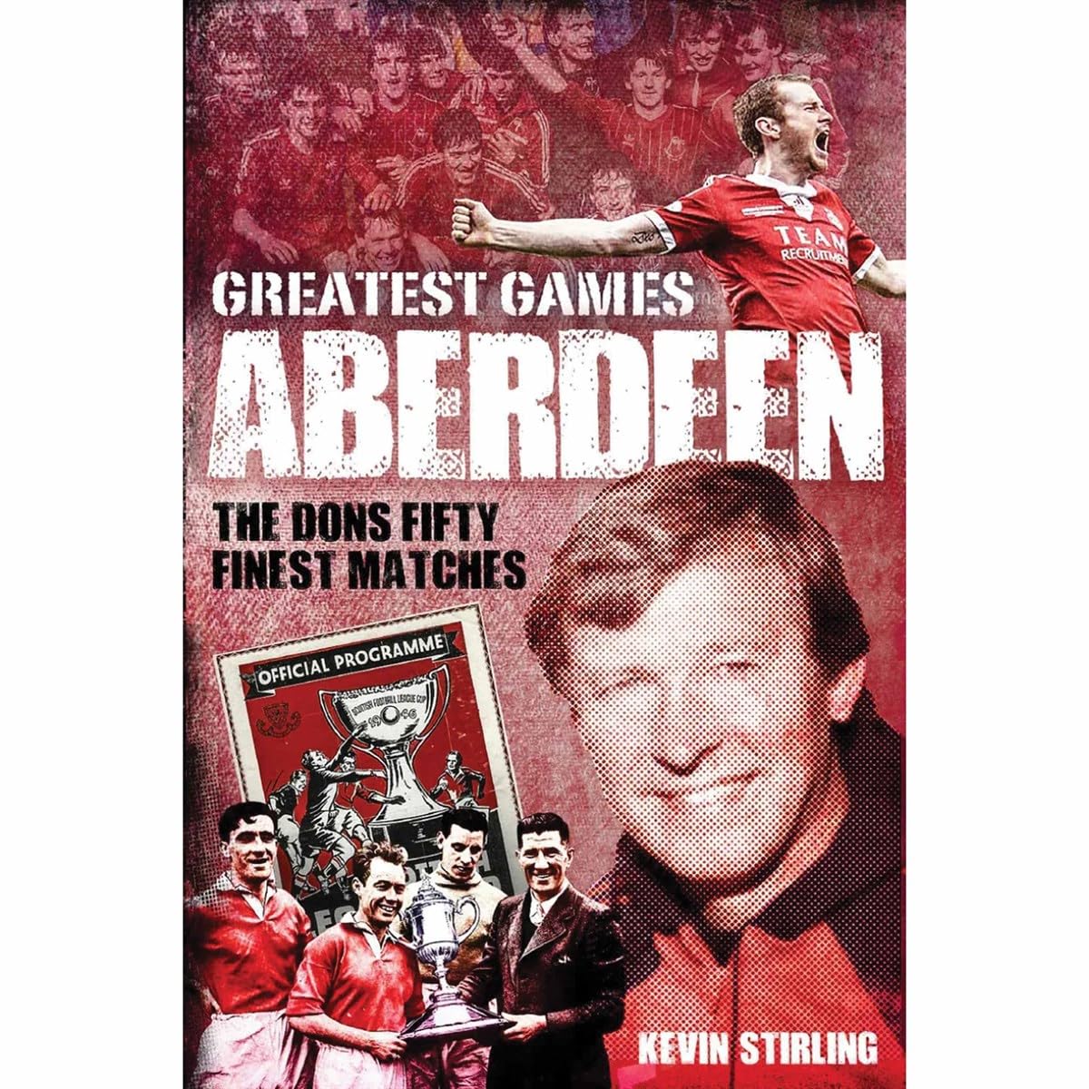 Aberdeen FC, Greatest Games