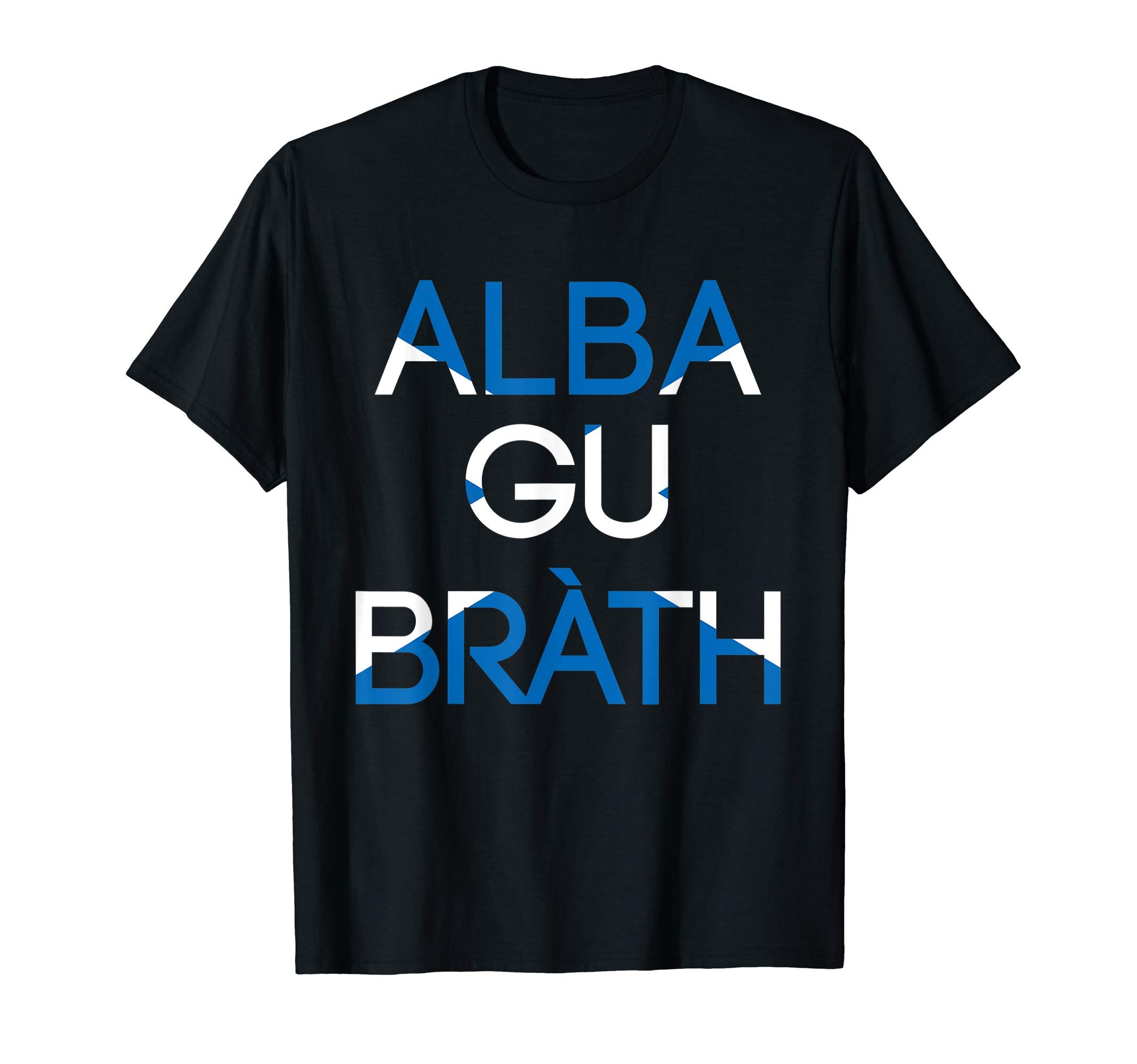 ALBA GU BRATH, Scottish Scots Gaelic Saltire Flag Slogan T-Shirt