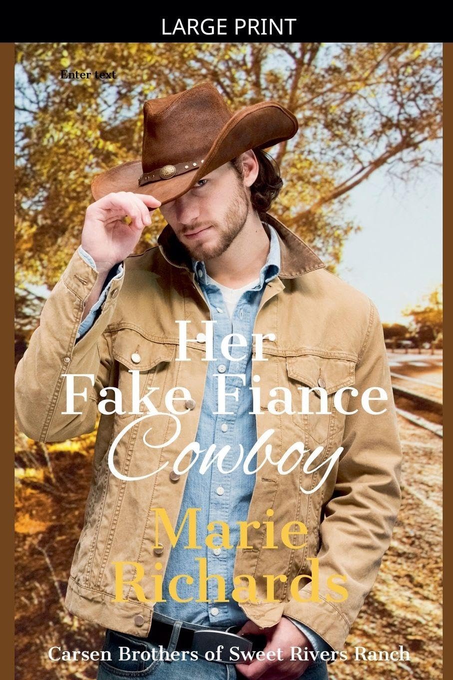 Her Fake Fiance Cowboy: 3 (Carsen Brothers Sweet Clean Western Romance)